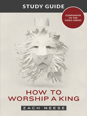 cover image of How to Worship a King Study Guide